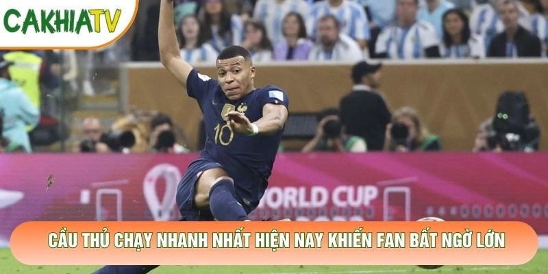 Cầu Thủ Chạy Nhanh Nhất Hiện Nay Khiến Fan Bất Ngờ Lớn